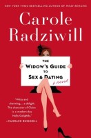 Carole Radziwill: The Widow's Guide to Sex and Dating
