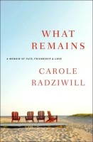 Carole Radziwill: What Remains