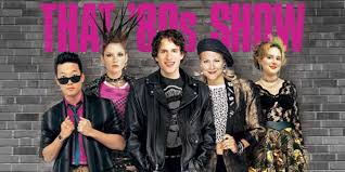 That '80s Show