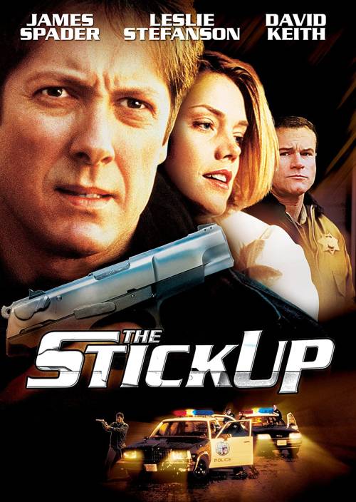 The Stick Up poster- Leslie Stefanson and James Spader